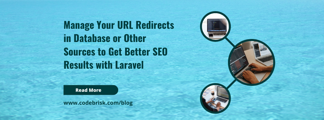 Manage Your URL Redirects in Database with Laravel Redirection